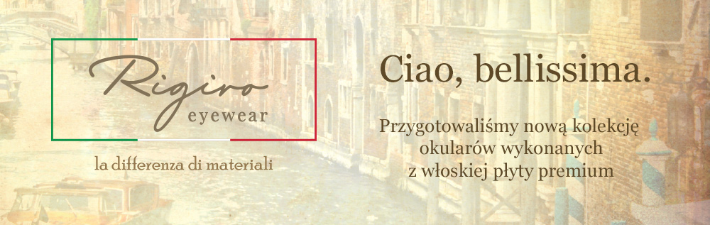 Ciao, bellissima! Nowa kolekcja RIGIRO